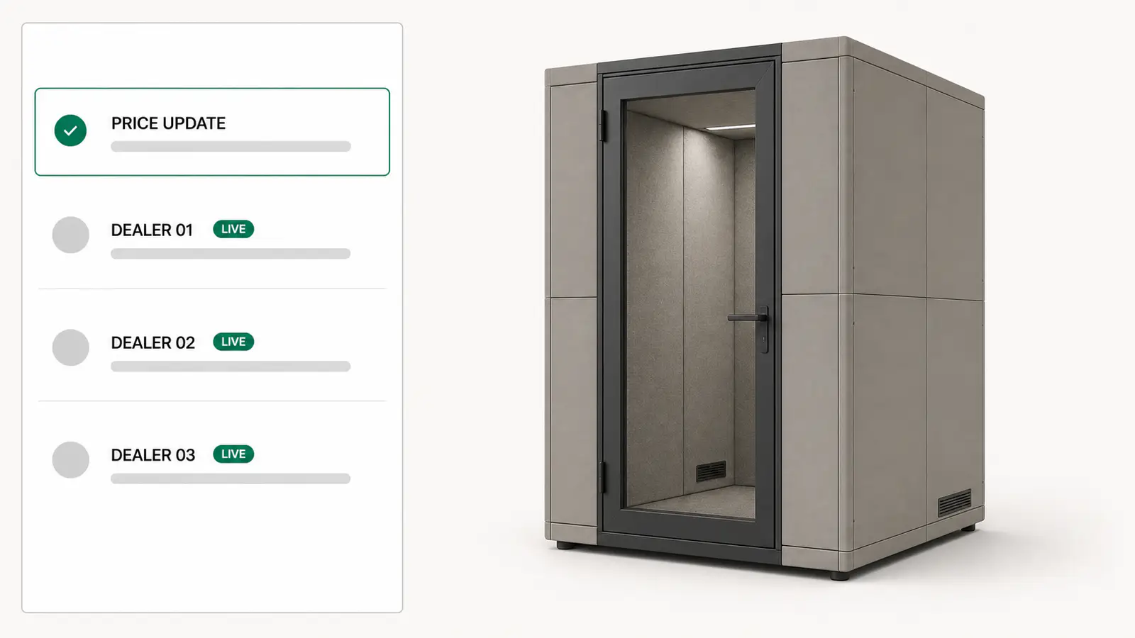 A price change published once on a configured acoustic studio booth and live for every dealer in the network the same minute.